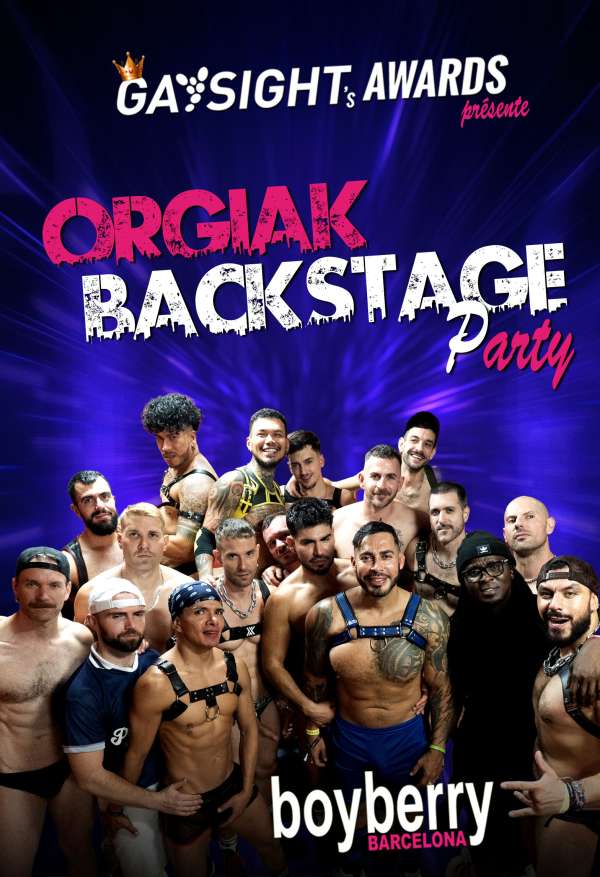 Gaysight Awards – ORGIAK BACKSTAGE 2025 | Le Film