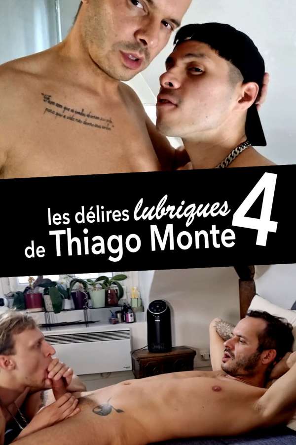 The lustful delusions of Thiago Monte #4